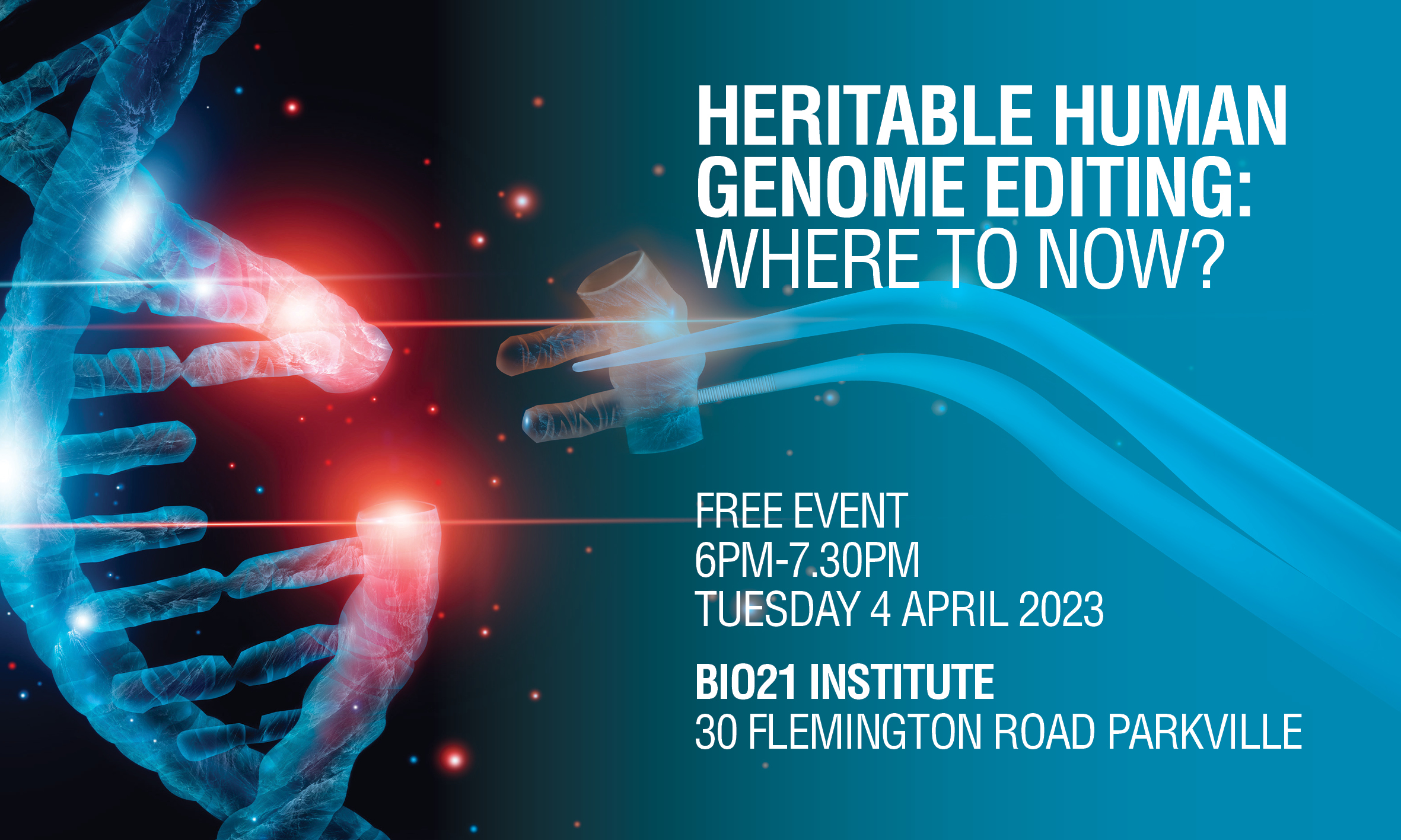 Heritable Human Genome Editing: Where To Now? - National Science Week